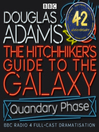 Cover image for Hitchhiker's Guide to the Galaxy: The Quandary Phase